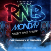 MONDAY NIGHT RNB SHOW